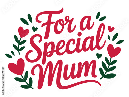 A heartwarming Mother's Day message for a special mum with a beautiful floral design