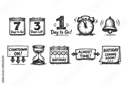 Black and white sketch illustration with birthday countdown elements, including calendars, clock, and bell, signaling almost time and birthday coming soon. Useful for reminders and events.