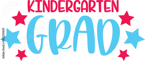 "Kindergarten Graduate" School Graphic