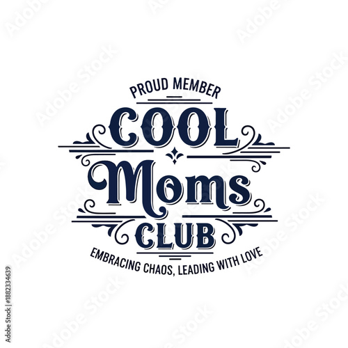 Proud Member Cool Moms Club Vintage Graphic Design for Modern Parenting Lifestyle
