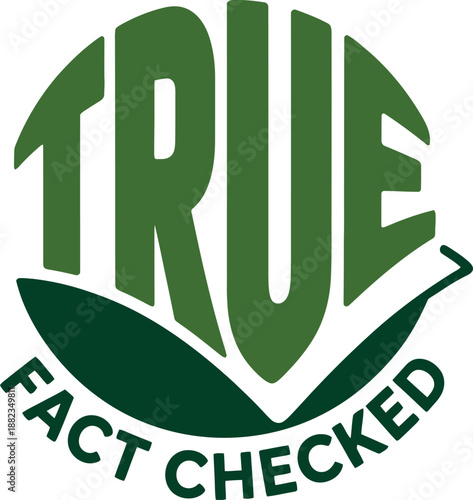 A green and white logo with the words TRUE and FACT CHECKED