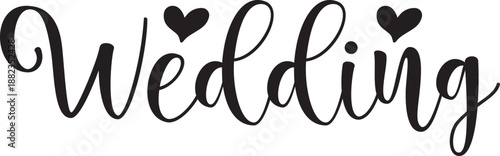 Wedding typography design on plain white transparent isolated background for invitation, card, shirt, hoodie, sweatshirt, apparel, tag, mug, icon, poster or badge