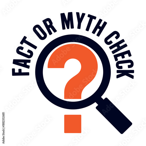 A graphic illustration of a magnifying glass with a question mark and the words 'Fact or Myth Check' on a white background.