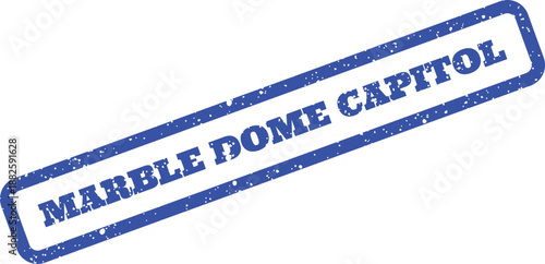 A distinctive textured blue rectangular seal showcasing the phrase Marble Dome Capitol, presented diagonally