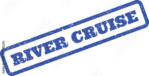 Angled vintage stamp with distressed texture displaying the words River Cruise for travel promotions
