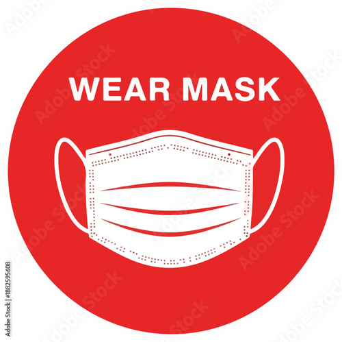 Red circle sign with white mask and wear mask text on white background