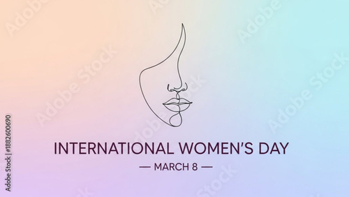 Minimalist line art of a womans face with International Womens Day text representing empowerment and femininity on a soft gradient background