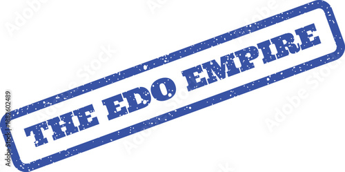 Grunge blue stamp impression featuring The Edo Empire text, representing historical Japanese shogunate period
