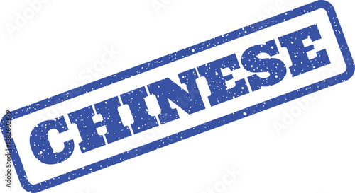 Grungy blue rubber stamp effect text CHINESE diagonally printed on a clean surface for cultural identification