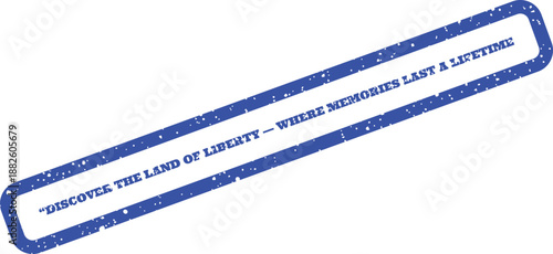 Grungy blue rubber stamp vector with DISCOVER THE LAND OF LIBERTY slogan for tourism