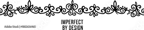 Horizontal Decorative Border with Floral Swirls and Imperfect By Design Text, Hand Drawn Line Art