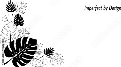 Tropical Monstera Leaf Corner Border with Imperfect by Design Text Illustration