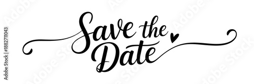 Save the Date Hand-Lettered Invitation Header with Elegant Wedding Calligraphy Text