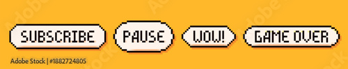 Pixel art 3 speech bubbles: subscribe, pause, wow and game over words on yellow background.