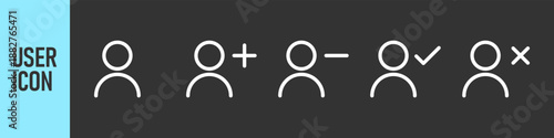 user icon set. Minimal user action icons showing add, remove, approve, and delete states - user profile icons for account management, UI, and system design