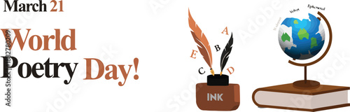World Poetry Day Graphic with Globe, Books, Quill Pens and Inspirational Poetry Quote