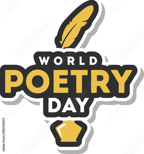 World Poetry Day Sticker Design with Bold Typography and Quill in Inkwell