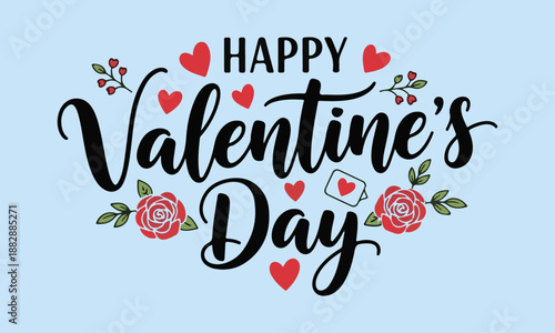 Happy Valentine's Day typography with red roses and hearts decoration on blue background.