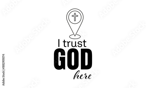 Biblical Phrase, Christian typography for banner, poster, photo overlay, apparel design