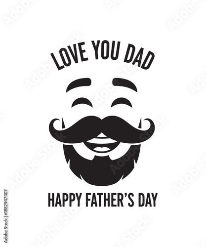 Black and white fathers day card with smiling bearded face and text