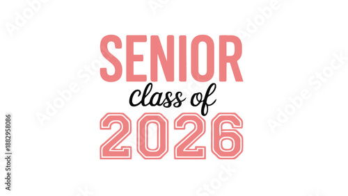 A senior class of 2026 logo on a white background with pink and black text