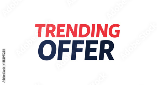 Prominent trending offer graphic for marketing campaigns and sales promotions featuring popular deals. This engaging design captures immediate