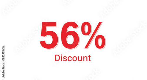 Striking red digits announcing a significant fifty-six percent price reduction, perfect for promotional material and sales campaigns seeking