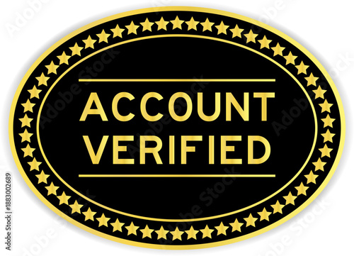 Black and gold color oval label sticker with word account verified on white background1