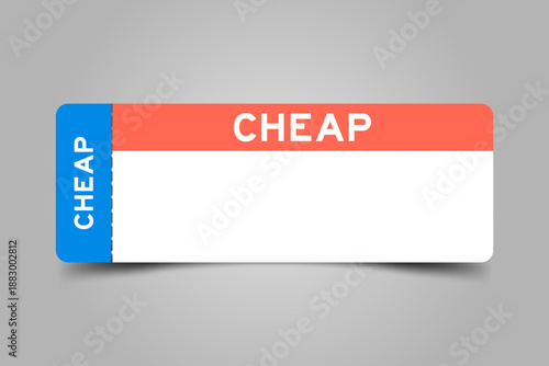 Blue and orange color ticket with word cheap and white copy space