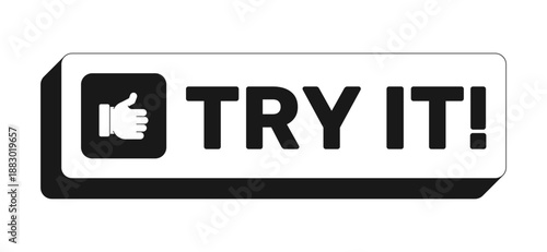 Try it rectangle UI web button. Trial functionality. User interaction. Test tool. Preview mode. Demo feature. Black and white clickable bold element. CTA for social media, streaming. Rubik font used