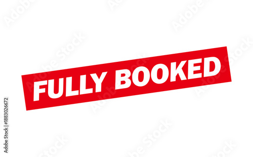 FULLY BOOKED - FULLY BOOKED text written on Red Rubber Stamp 
