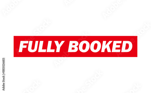 FULLY BOOKED - FULLY BOOKED text written on Red Rubber Stamp 
