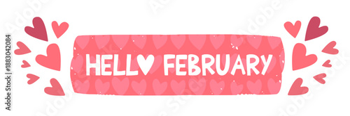 Hello February Pink Valentines day speech bubble with hearts. Hello February lovely style sticker banner, poster, social media post layout, quiz backdrop, square banner design template set.