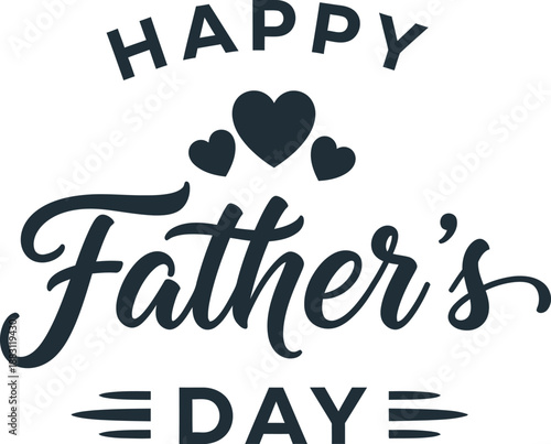 A heartwarming image displays the text happy father s day with a decorative script font and three hearts above it