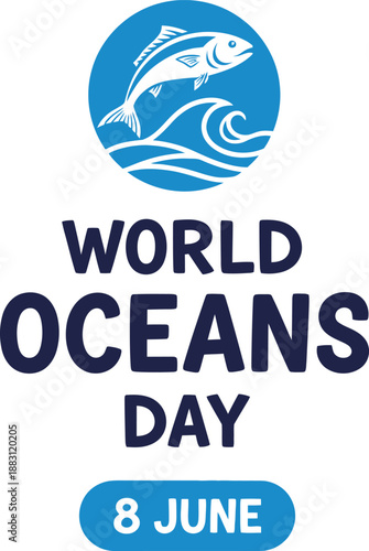 The image showcases a world oceans day promotional graphic featuring a fish silhouette within ocean waves and text indicating the date