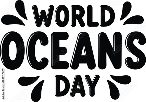 A bold typographic design announces world oceans day with stylized waves and large impactful lettering creating a visually striking message