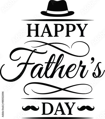 A decorative image displays the words happy father s day alongside a silhouetted hat celebrating paternal bonds and appreciation high quality