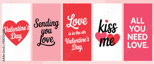 Trendy set of five vertical Valentine's Day banners featuring romantic typography, red and pink hearts, and loving quotes for social media story templates.
