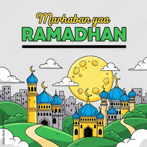Marhaban ya Ramadhan Greeting Card with Beautiful Mosque and Full Moon Background, Islamic Holy Month Celebration Concept, Vector Illustration of Masjid and Moon in Flat Design Style.