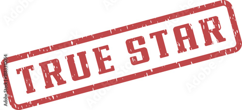 Authentic True Star Red Rubber Stamp Impression with Grungy Texture Effect