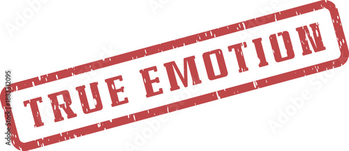 Authentic True Emotion Stamp Graphic Signifying Genuine Feelings or Deep Personal Expressions