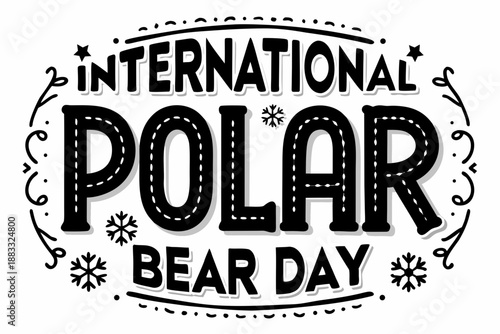 International Polar Bear Day Vector Illustration, Arctic Wildlife and Conservation Awareness Design