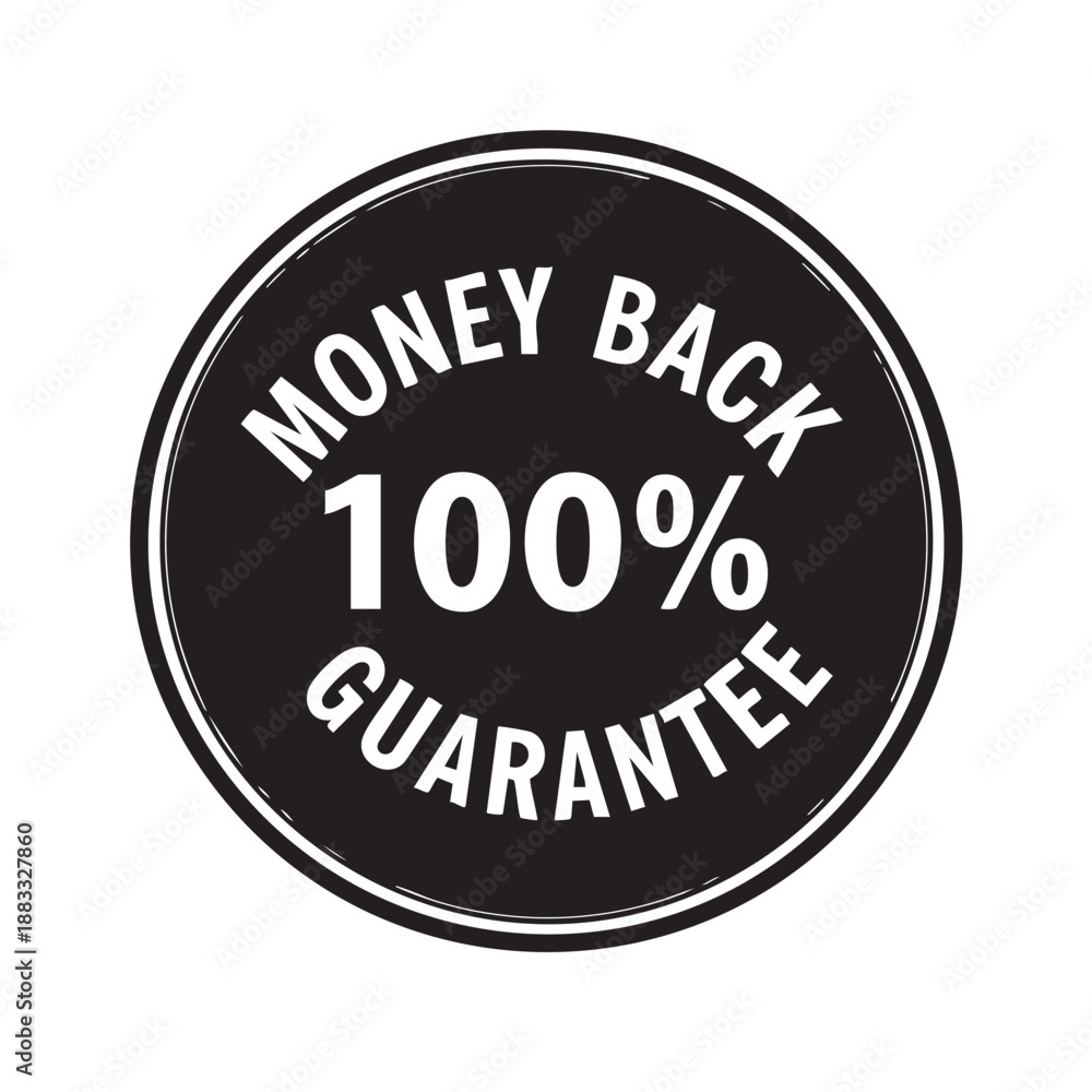 Fototapeta premium Black circular badge with white text money back 100 percent guarantee