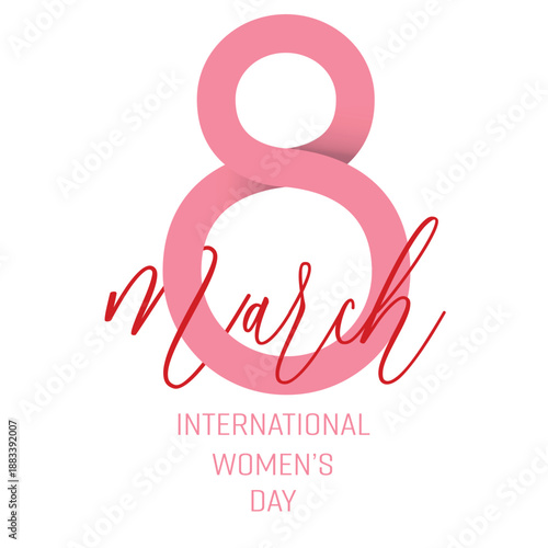 International Women's Day greeting with pink 8 March typography on white background; Global celebration of women empowerment, gender equality and feminist movement