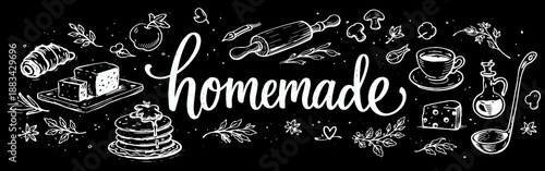 Panel kuchenny z motywem Hand drawn homemade lettering with kitchen and food doodles on black chalkboard background