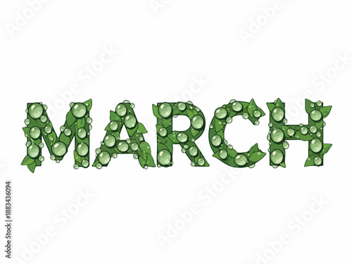 March Text Design A Creative Botanical Font with Water Droplets for a Fresh and Vibrant Look