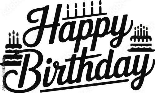 Happy Birthday text with cakes and candles lettering