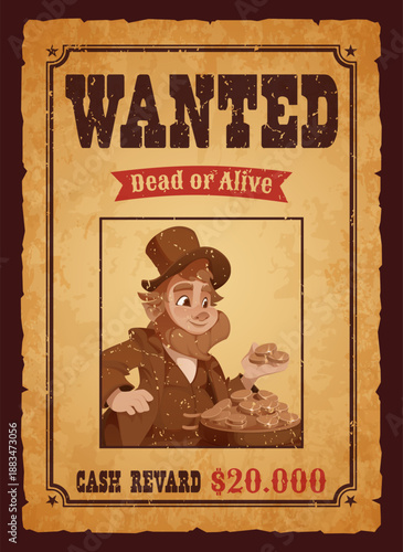 St Patricks holiday leprechaun on Western wanted poster. Ireland holiday vector Western flyer, St Patrick Wild West bandit or outlaw wanted poster with leprechaun character counting coins in pot