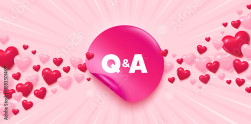 Questions answers sticker love banner. Sunburst ray background. Questions and answers icon. Answer question sign. Faq symbol. Valentines day greeting card. Promo background. Vector