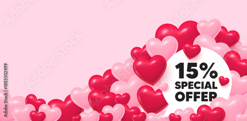 Discount speech bubble. 3d hearts love background. 15 percent discount offer tag. Sale price promo sign. Special offer symbol. Valentines day greeting card. Cute 3d hearts. Vector